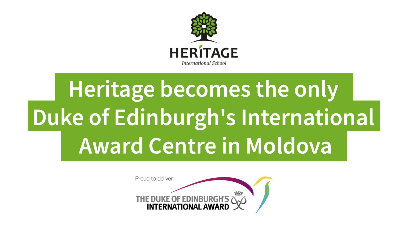 Впервые в Молдове! Международная школа Heritage запускает The Duke of Edinburgh’s International Award